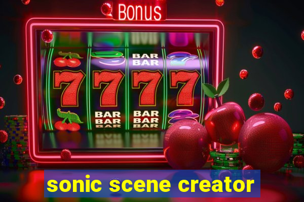 sonic scene creator